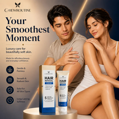 ChewRoutine™ Silky Smooth Hair Removal Cream – Effortless Removal in 5 Minutes, Slower Regrowth in 14 Days